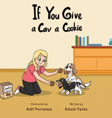 If You Give a Cav a Cookie - Kinzie Yates