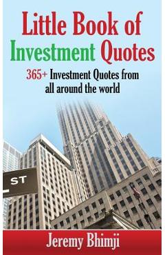 Coperta cărții 'Little Book of Investment Quotes - Jeremy Bhimji'