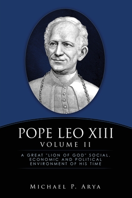 Coperta cărții 'Pope Leo XIII Volume II: A Great 