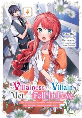 If the Villainess and Villain Met and Fell in Love, Vol. 4 (Manga) -
