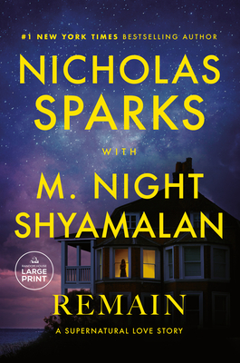 Remain: A Supernatural Love Story - Nicholas Sparks