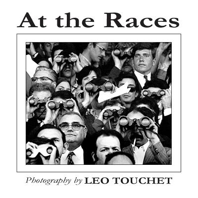 At The Races - Photography by Leo Touchet - Leo Touchet