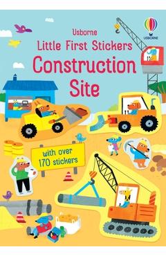 Poza produsului Little First Stickers Construction Site - Jane Bingham