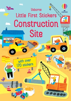 Little First Stickers Construction Site - Jane Bingham