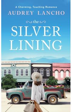 Coperta cărții 'The Silver Lining - Audrey Lancho'