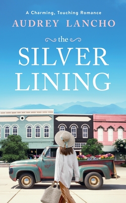 Coperta cărții 'The Silver Lining - Audrey Lancho'