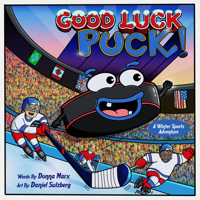 Coperta cărții 'Good Luck, Puck!: A Winter Sports Adventure - Donna Marx'