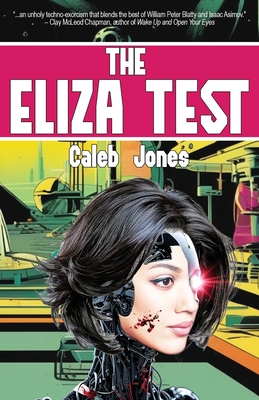 The Eliza Test - Caleb Jones