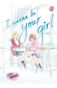 Poza produsului I Wanna Be Your Girl Vol. 2 - Umi Takase