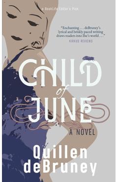 Coperta cărții 'Child of June - Quillen Debruney'