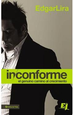 Coperta cărții 'Inconforme = Dissatisfied - Edgar Lira'