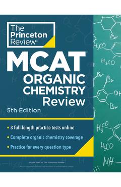 Poza produsului Princeton Review MCAT Organic Chemistry Review, 5th Edition: Complete Orgo Content Prep + Practice Tests - 