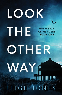 Look The Other Way - Leigh Jones