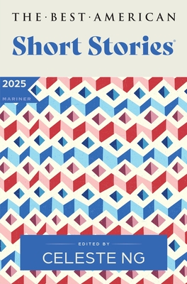 The Best American Short Stories 2025 - Celeste Ng