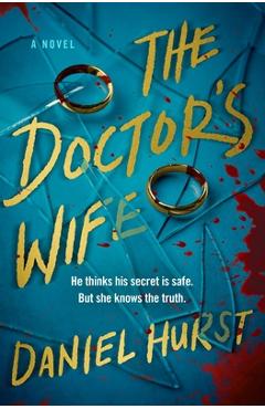 Coperta cărții 'The Doctor's Wife - Daniel Hurst'