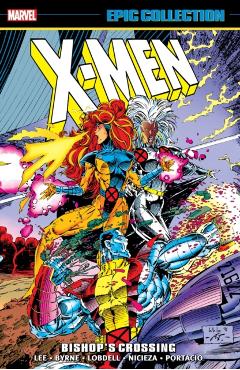 Coperta cărții 'X-Men Epic Collection: Bishop's Crossing [New Printing] - Jim Lee'