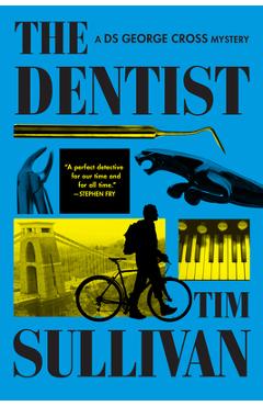 Poza produsului The Dentist: A DS George Cross Mystery - Tim Sullivan