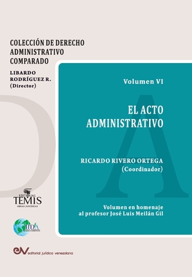 Coperta cărții 'El Acto Administrativo - Ricardo Rivero Ortega'