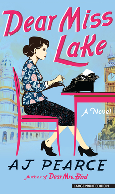 Dear Miss Lake - A. J. Pearce