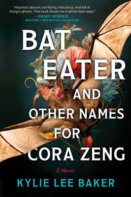 Coperta cărții 'Bat Eater and Other Names for Cora Zeng - Kylie Lee Baker'