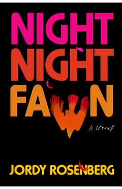 Poza produsului Night Night Fawn - Jordy Rosenberg