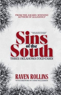 Coperta cărții 'Sins of the South: Three Oklahoma Cold Cases - Raven Rollins'