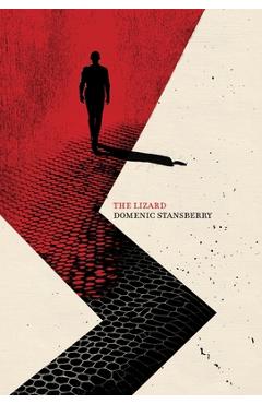 Coperta cărții 'The Lizard - Domenic Stansberry'