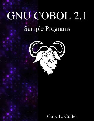 Coperta cărții 'GNU COBOL 2.1 Sample Programs - Gary L. Cutler'