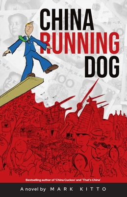 China Running Dog - Mark Kitto