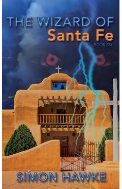 Poza produsului The Wizard of Santa Fe - Simon Hawke