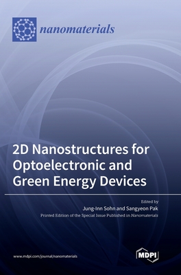 2D Nanostructures for Optoelectronic and Green Energy Devices - Jung-inn Sohn