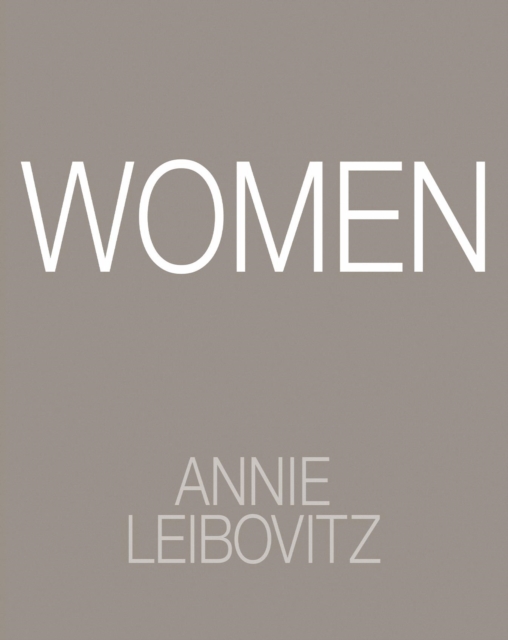 Women: 2025 Edition - Annie Leibovitz