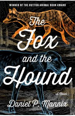 Coperta cărții 'The Fox and the Hound - Daniel P. Mannix'