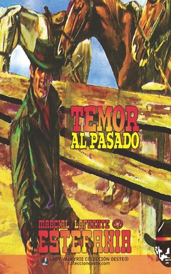 Temor al pasado (Colección Oeste) -