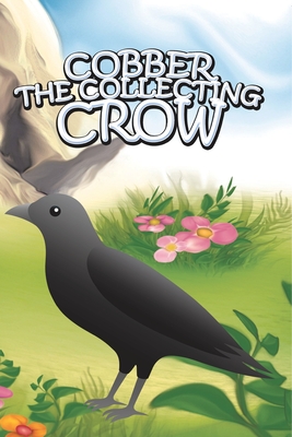 Cobber the Collecting Crow -