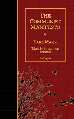 The Communist Manifesto - Friedrich Engels