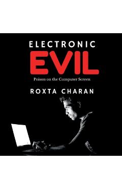 Coperta cărții 'Electronic Evil - Roxta Charan'