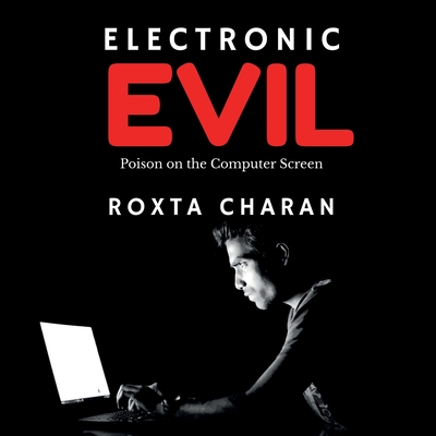 Coperta cărții 'Electronic Evil - Roxta Charan'