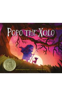 Coperta cărții 'Popo the Xolo - Paloma Angelina Lopez'