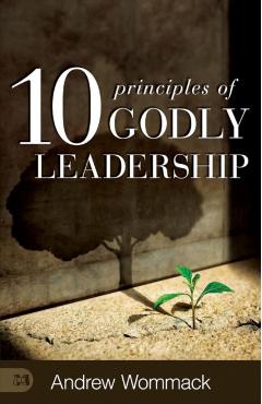 Poza produsului 10 Principles of Godly Leadership - Andrew Wommack
