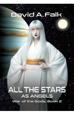 Coperta cărții 'All the Stars as Angels - David A. Falk'