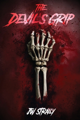 Coperta cărții 'The Devil's Grip - J. W. Straily'