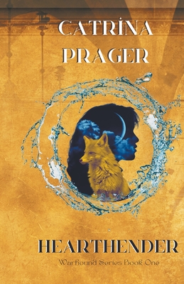 Hearthender - Catrina Prager
