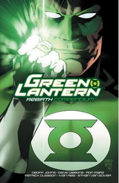 Coperta cărții 'Green Lantern Compendium One: Rebirth - Geoff Johns'