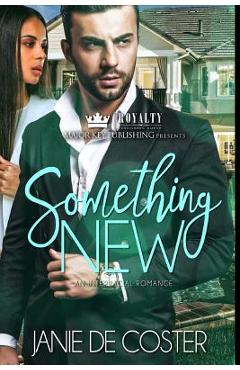 Coperta cărții 'Something New: An Interracial Romance - Janie De Coster'