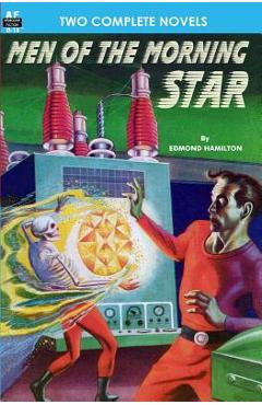 Coperta cărții 'Men of the Morning Star & Planet for Plunder - Hal Clement'