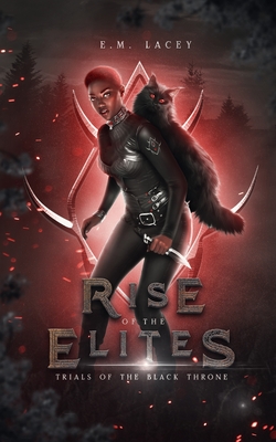 Trials of the Black Throne - Rise Of The Elites