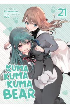 Poza produsului Kuma Kuma Kuma Bear (Light Novel) Vol. 21 - 