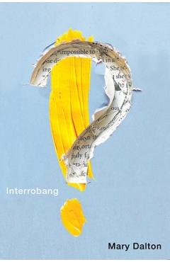 Poza produsului Interrobang - Mary Dalton
