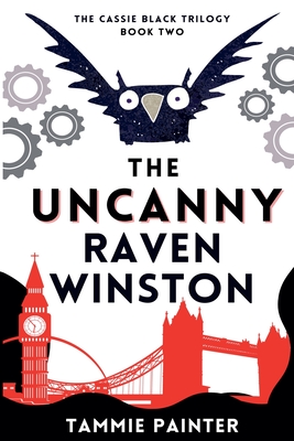 The Uncanny Raven Winston - Tammie Painter
